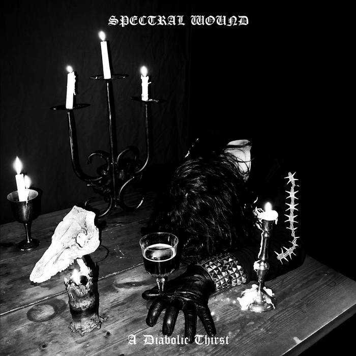 Spectral Wound – „A Diabolic Thirst“